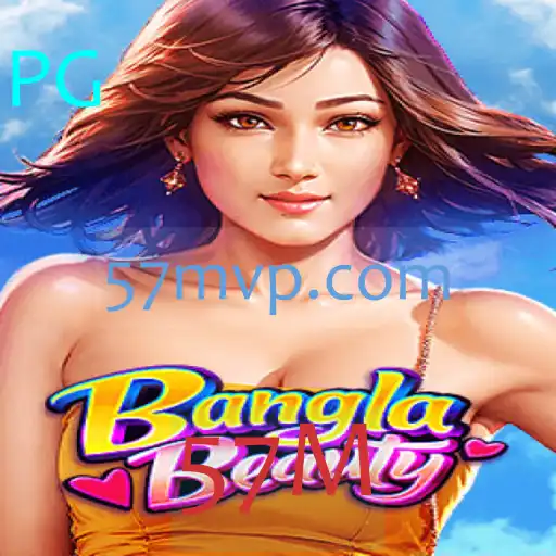 Descubra o Fascinante Jogo BanglaBeauty e a Incrível Marca de 57M
